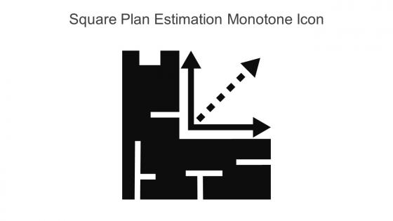 Square Plan Estimation Monotone Icon In Powerpoint Pptx Png And Editable Eps Format
