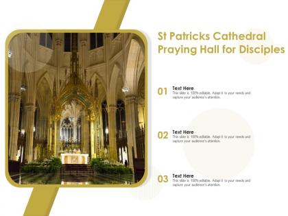 St patricks cathedral praying hall for disciples