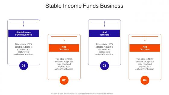 Stable Income Funds Business In Powerpoint And Google Slides Cpb