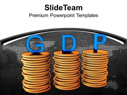 Stack of coins with word gdp finance powerpoint templates ppt themes and graphics 0213