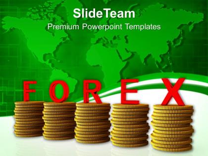 Stacks of coins with forex global issues powerpoint templates ppt themes and graphics 0213