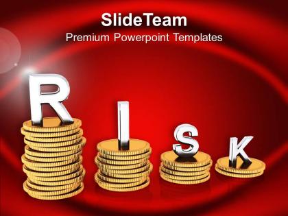 Stacks of coins with word risk powerpoint templates ppt backgrounds for slides 0213