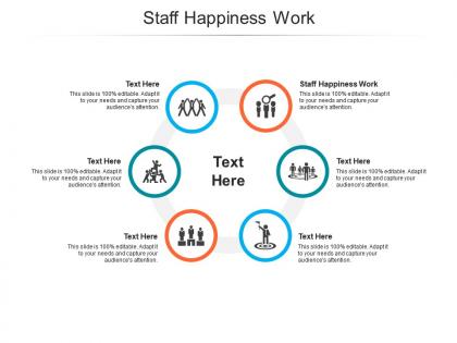 Staff happiness work ppt powerpoint presentation layouts slideshow cpb