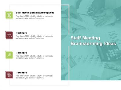 Staff meeting brainstorming ideas ppt powerpoint presentation layouts graphics example cpb