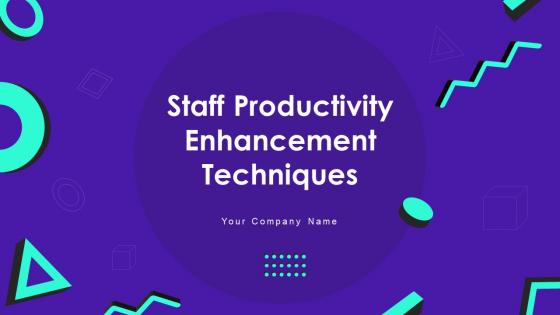 Staff Productivity Enhancement Techniques Powerpoint Presentation Slides