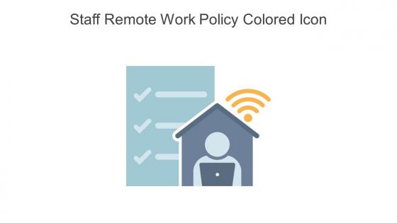 Staff Remote Work Policy Colored Icon In Powerpoint Pptx Png And Editable Eps Format