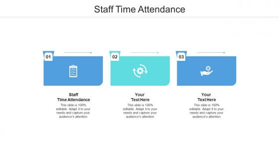 Staff time attendance ppt powerpoint presentation layouts skills cpb