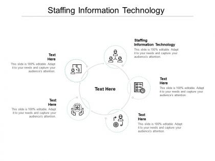 Staffing information technology ppt powerpoint presentation summary visuals cpb