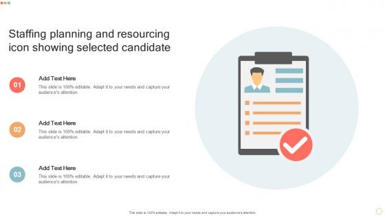 Staffing Planning And Resourcing Icon Showing Selected Candidate