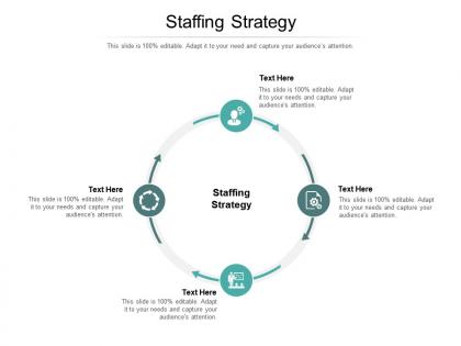 Staffing strategy ppt powerpoint presentation icon vector cpb