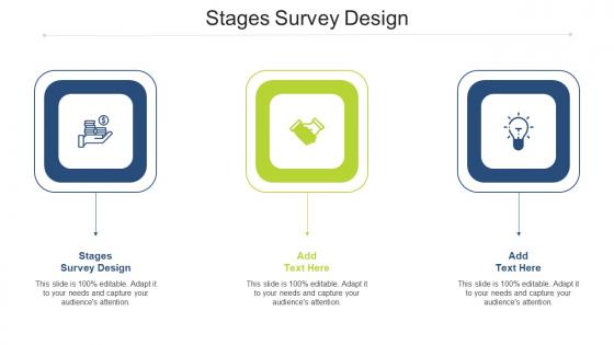 Stages Survey Design In Powerpoint And Google Slides Cpb