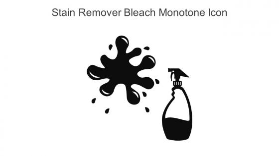 Stain Remover Bleach Monotone Icon In Powerpoint Pptx Png And Editable Eps Format