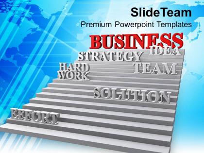 Stairway to business strategy teamwork powerpoint templates ppt themes and graphics 0213