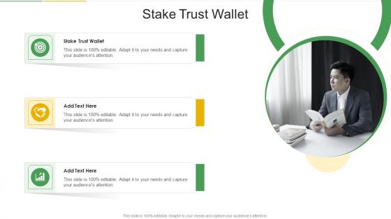 Stake Trust Wallet In Powerpoint And Google Slides Cpb