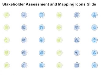 Stakeholder assessment and mapping icons slide ppt powerpoint presentation icon professional