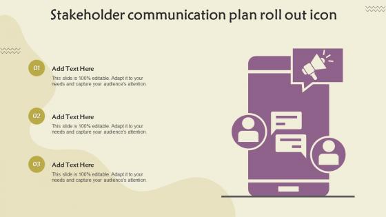 Stakeholder Communication Plan Roll Out Icon