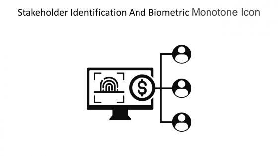 Stakeholder Identification And Biometric Monotone Icon In Powerpoint Pptx Png And Editable Eps Format