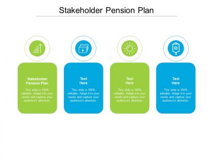Stakeholder pension plan ppt powerpoint presentation summary outline cpb