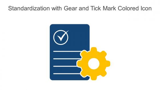 Standardization With Gear And Tick Mark Colored Icon In Powerpoint Pptx Png And Editable Eps Format