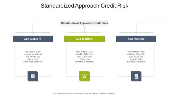 Standardized Approach Credit Risk In Powerpoint And Google Slides Cpb