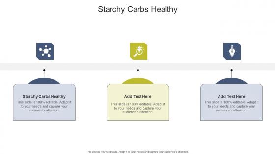 Starchy Carbs Healthy In Powerpoint And Google Slides Cpb