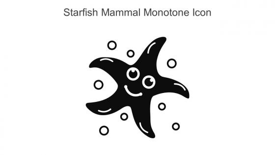 Starfish Mammal Monotone Icon In Powerpoint Pptx Png And Editable Eps Format