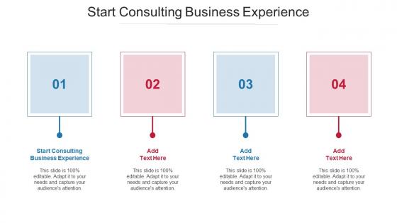 Start Consulting Business Experience Ppt Powerpoint Presentation Show Icons Cpb