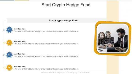 Start Crypto Hedge Fund In Powerpoint And Google Slides Cpb