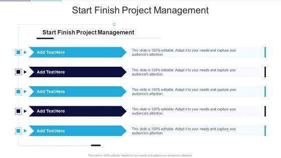 Start Finish Project Management In Powerpoint And Google Slides Cpb