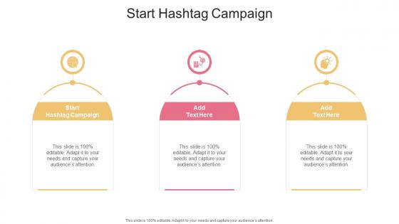 Start Hashtag Campaign In Powerpoint And Google Slides Cpb