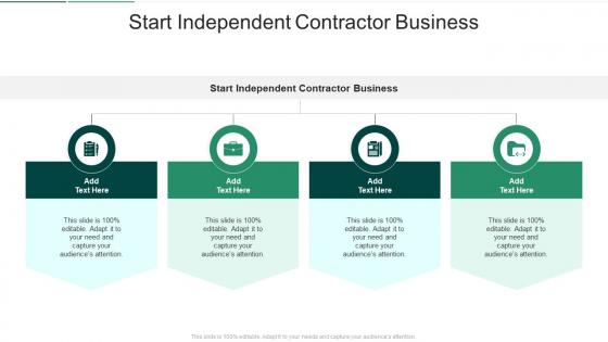 Start Independent Contractor Business In Powerpoint And Google Slides Cpb