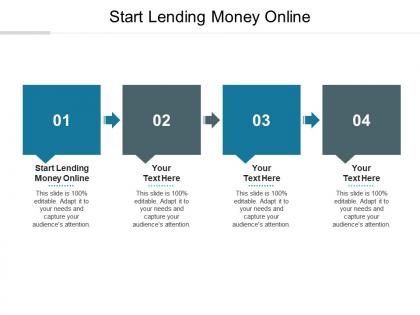 Start lending money online ppt powerpoint presentation inspiration sample cpb