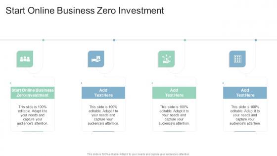 Start Online Business Zero Investment In Powerpoint And Google Slides Cpb