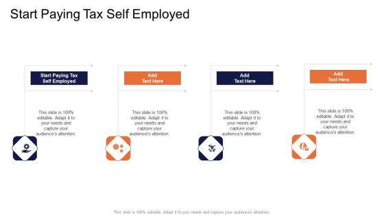 Start Paying Tax Self Employed In Powerpoint And Google Slides Cpb