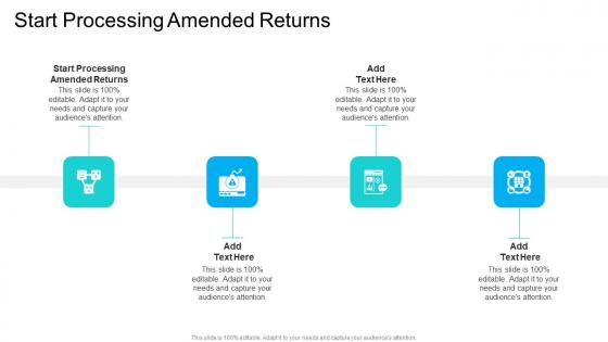 Start Processing Amended Returns In Powerpoint And Google Slides Cpb