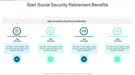 Start Social Security Retirement Benefits In Powerpoint And Google Slides Cpb