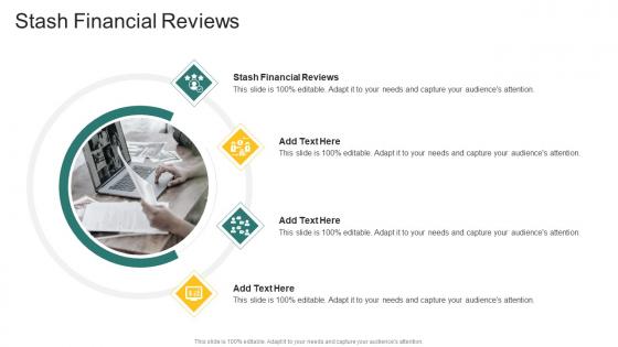 Stash Financial Reviews In Powerpoint And Google Slides Cpb
