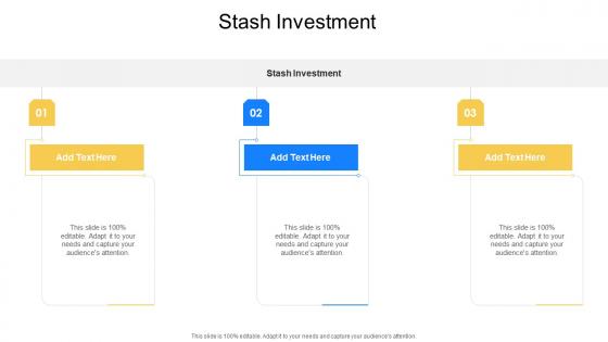 Stash Investment In Powerpoint And Google Slides Cpb