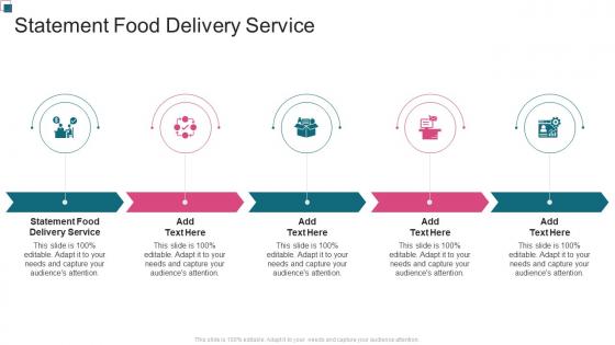 Statement Food Delivery Service In Powerpoint And Google Slides Cpb