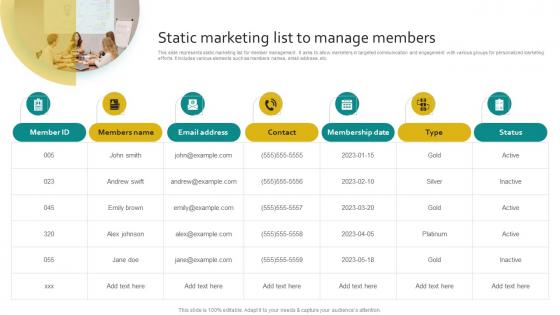 Static Marketing List To Manage Members