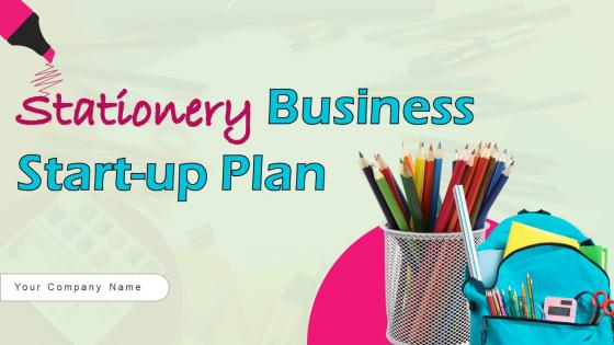 Stationery Business Start Up Plan Powerpoint Presentation Slides