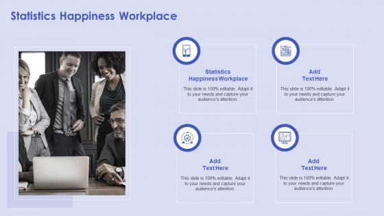 Statistics Happiness Workplace In Powerpoint And Google Slides Cpb