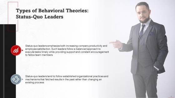 Status Quo Leaders As Type Of Behavioral Theory Training Ppt