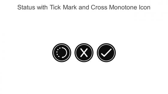 Status With Tick Mark And Cross Monotone Icon In Powerpoint Pptx Png And Editable Eps Format