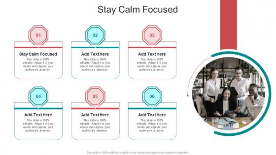 Stay Calm Focused In Powerpoint And Google Slides Cpb