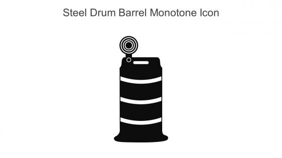 Steel Drum Barrel Monotone Icon In Powerpoint Pptx Png And Editable Eps Format
