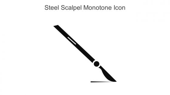 Steel Scalpel Monotone Icon In Powerpoint Pptx Png And Editable Eps Format