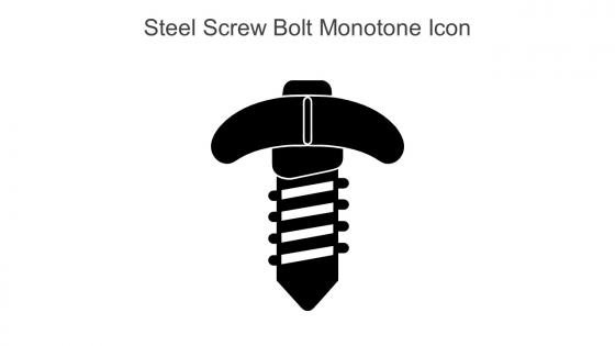 Steel Screw Bolt Monotone Icon In Powerpoint Pptx Png And Editable Eps Format