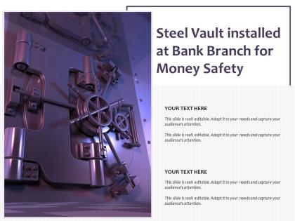 Steel vault installed at bank branch for money safety