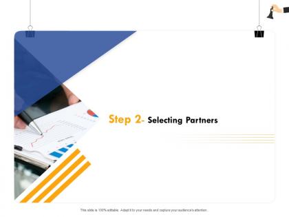 Step 2 selecting partners m363 ppt powerpoint presentation slides aids